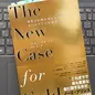 「The New Case for Gold 投資の正解が見えない時代でも、 ゴールドだけは裏切らない」ジム・リカーズ